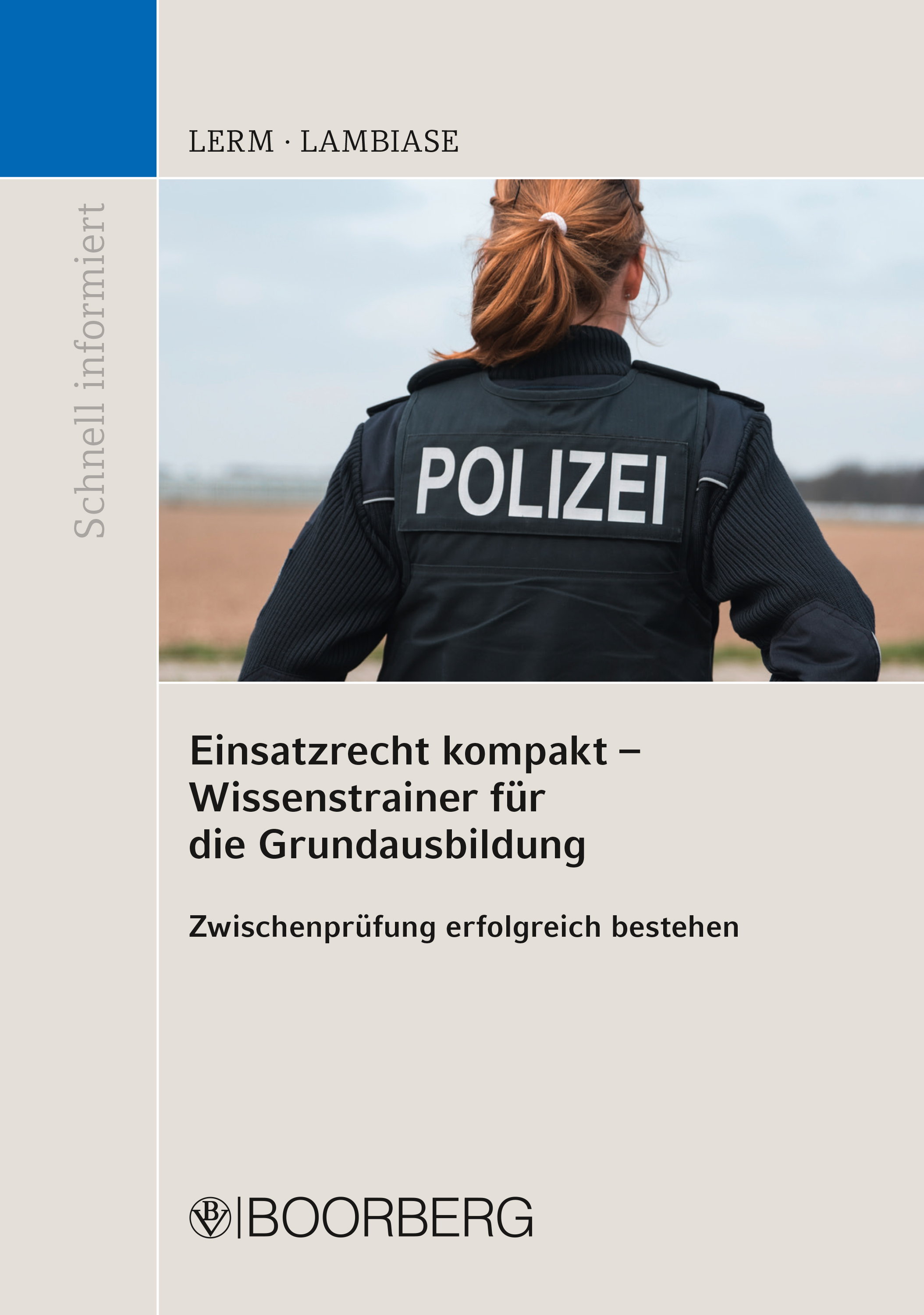 Einsatzrecht kompakt - Wissenstrainer für die Grundausbildung - Patrick Lerm - ebook