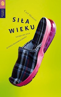 Siła wieku - Honore Carl - książka