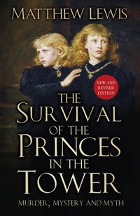 The Survival of the Princes in the Tower - Matthew Lewis - ebook