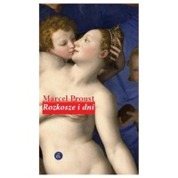 Rozkosze i dni - Proust Marcel - książka