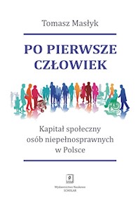 Po pierwsze człowiek - Masłyk Tomasz - książka