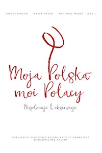 Moja Polska - moi Polacy -  - książka