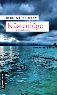 Küstenlüge - Heike Meckelmann - ebook