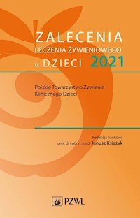 Zalecenia leczenia żywieniowego u dzieci 2021 - Książyk Janusz - książka