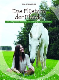 Das Flüstern der Pferde - Tina Schumacher - ebook