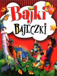 Bajki bajeczki - - książka