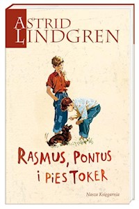 Rasmus Pontus i pies Toker - Astrid Lindgren - książka