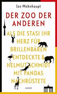 Der Zoo der Anderen - Mohnhaupt Jan - ebook