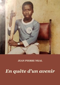 En quête d'un avenir - Jean Pierre Nkal - ebook