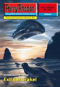 Perry Rhodan 2280: Exil der Orakel - Michael Marcus Thurner - ebook