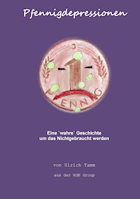 Pfennigdepressionen - Ulrich Tamm - ebook