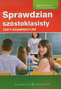 Sprawdzian szóstoklasisty Testy egzaminacyjne -  - książka