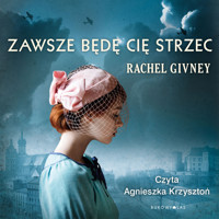Zawsze będę cię strzec - Givney Rachel - ebook + audiobook + książka