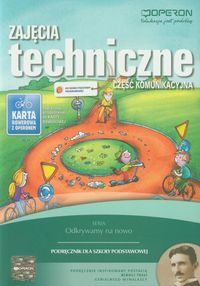 Zajęcia techniczne Podręcznik Część komunikacyjna - Białka Urszula, Chrabąszcz Jerzy - książka
