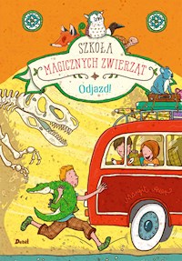 Szkoła magicznych zwierząt. Odjazd! - Margit Auer - ebook + audiobook