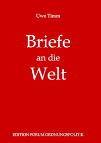 Briefe an die Welt - Uwe Timm - ebook