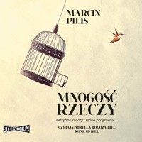 Mnogość rzeczy - Marcin Pilis - ebook + audiobook + książka