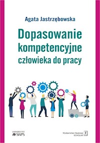 Dopasowanie kompetencyjne człowieka do pracy - Jastrzębowska Agata - książka