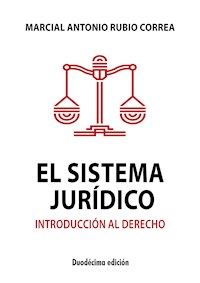 El sistema juridico - Marcial Rubio - ebook