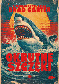 Okrutne szczęki - Brad Carter - ebook