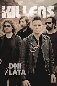 The Killers Dni i lata - Mark Beaumont - książka