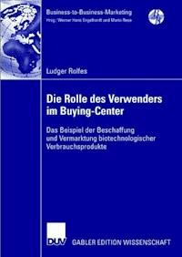 Die Rolle des Verwenders im Buying-Center - Ludger Rolfes - ebook