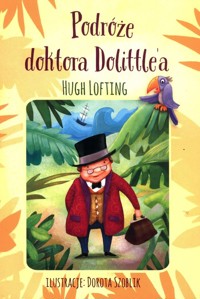 Podróże Doktora Dolittle - Hugh Lofting - ebook + audiobook + książka