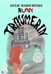 Träumerin - Antje Marschinke - ebook