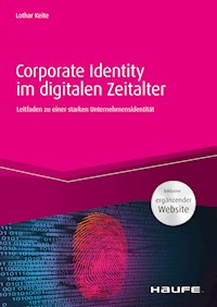 Corporate Identity im digitalen Zeitalter - Lothar Keite - ebook