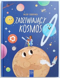 Zadziwiający kosmos. Młody odkrywca - zbiorowa praca - książka