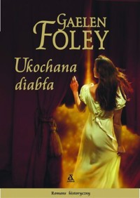 Ukochana diabła - Gaelen Foley - ebook
