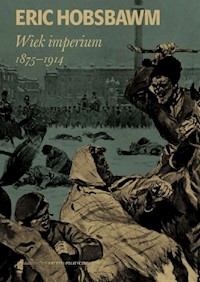 Wiek imperium 1875-1914 - Eric Hobsbawm - książka