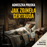 Jak zginęła Gertruda - Agnieszka Pruska - audiobook