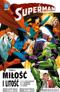Superman. Tom 2. Miłość i litość - Dan Mora, Joshua Williamson, Eddy Barrows, Eber Ferreira - książka