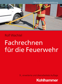 Fachrechnen für die Feuerwehr - Rolf Wachtel - ebook