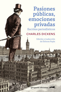 Pasiones públicas, emociones privadas - Dickens Charles - ebook