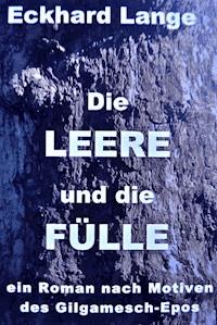 Die LEERE und die FÜLLE - Eckhard Lange - ebook