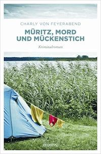 Müritz, Mord und Mückenstich - Charly von Feyerabend - ebook