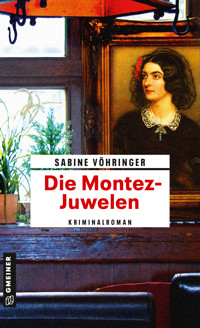 Die Montez-Juwelen - Sabine Vöhringer - ebook