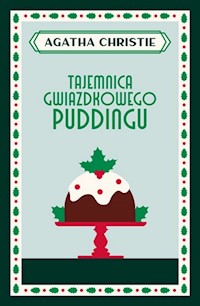 Tajemnica gwiazdkowego puddingu - Agata Christie - książka