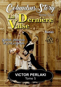 La dernière Valse - Victor Perlaki - ebook