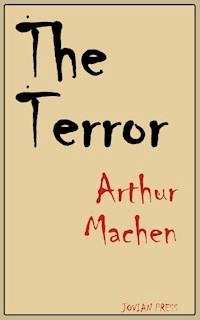 The Terror - Arthur Machen - ebook