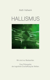 Hallismus - Aleth Hallwerk - ebook
