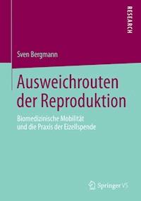 Ausweichrouten der Reproduktion - Sven Bergmann - ebook