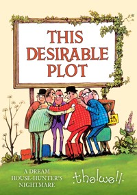 This Desirable Plot - Norman Thelwell - ebook