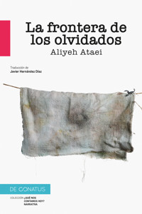 La frontera de los olvidados - Aliyeh Ataei - ebook