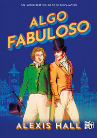 Algo fabuloso - Hall Alexis - ebook
