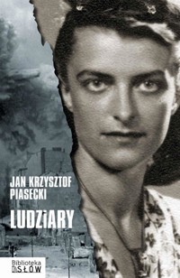 Ludziary - Jan Krzysztof Piasecki - ebook + książka
