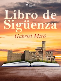 Libro de Sigüenza - Gabriel Miró - ebook