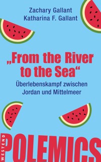 "From the river to the sea" - Zachary Gallant - ebook